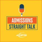 Admissions Straight Talk