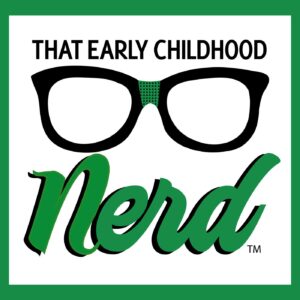 That Early Childhood Nerd podcast