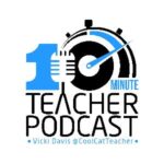 10 Minute Teacher Podcast